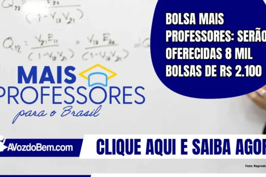 Bolsa Mais Professores: Serão oferecidas 8 mil bolsas de R$ 2.100