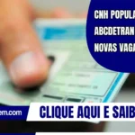 CNH Popular e ABCDetran abrem novas vagas no Ceará