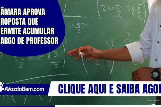 Câmara aprova proposta que permite acumular cargo de professor