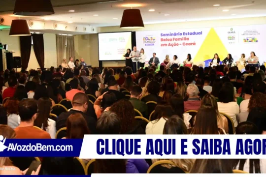 Ceará abre Seminário Estadual Bolsa Família