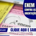 Enem 2025: Confira as principais orientações