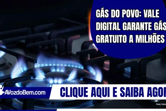 Gás do Povo: vale digital garante gás gratuito a milhões