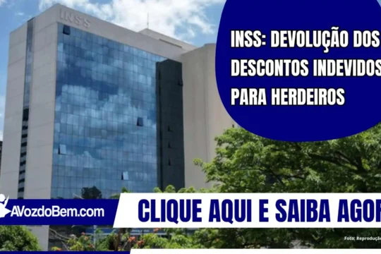INSS: devolução dos descontos indevidos para herdeiros