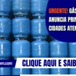 Urgente! Gás do Povo anuncia primeiras cidades atendidas
