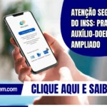 Atenção segurados do INSS: prazo do auxílio-doença é ampliado