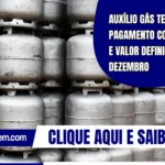 Auxílio Gás tem pagamento confirmado e valor definido para dezembro