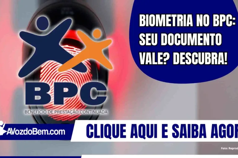 Biometria no BPC: seu documento vale? Descubra!