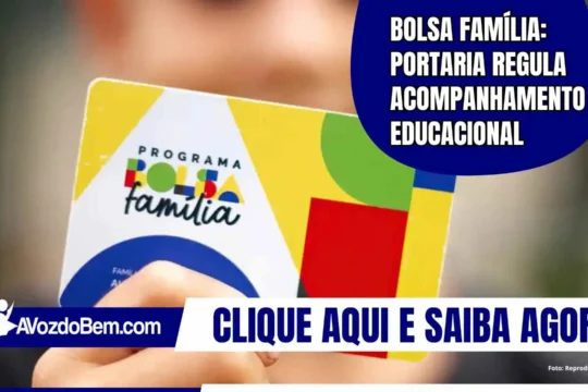 Bolsa Família: Portaria regula acompanhamento educacional