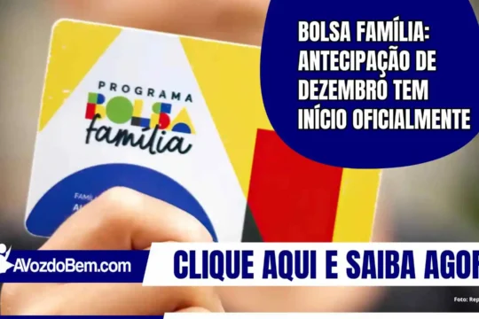 Bolsa Família: antecipação de dezembro tem início oficialmente