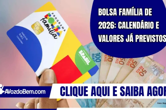 Bolsa Família de 2026: calendário e valores já previstos