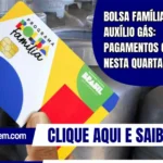 Bolsa Família e Auxílio Gás: pagamentos começam nesta quarta