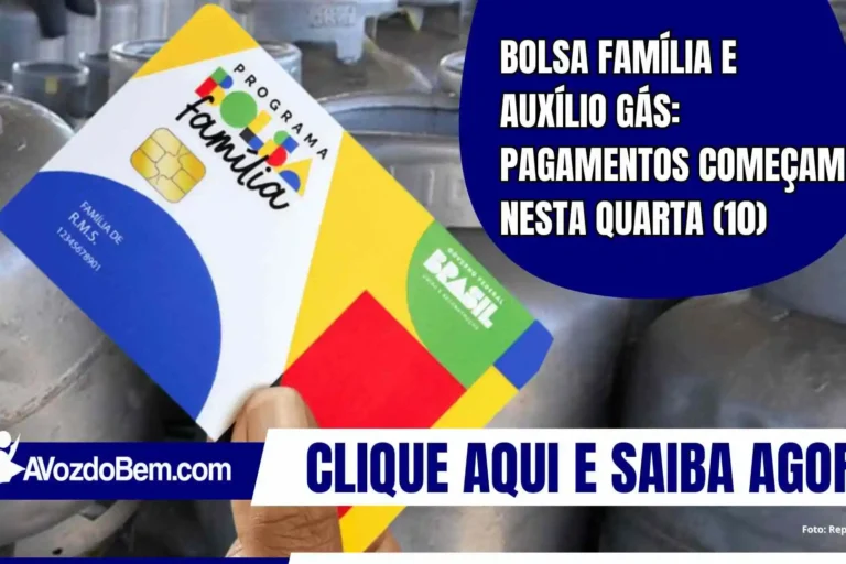 Bolsa Família e Auxílio Gás: pagamentos começam nesta quarta