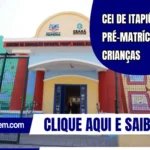 CEI de Itapiúna abre pré-matrículas para crianças