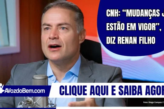 CNH: “Mudanças já estão em vigor”, diz Renan Filho