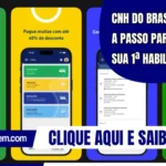 CNH do Brasil: passo a passo para tirar sua 1ª habilitação