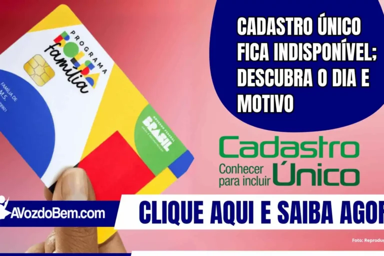 Cadastro Único fica indisponível; descubra o dia e motivo