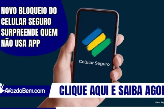 Novo bloqueio do Celular Seguro surpreende quem não usa app