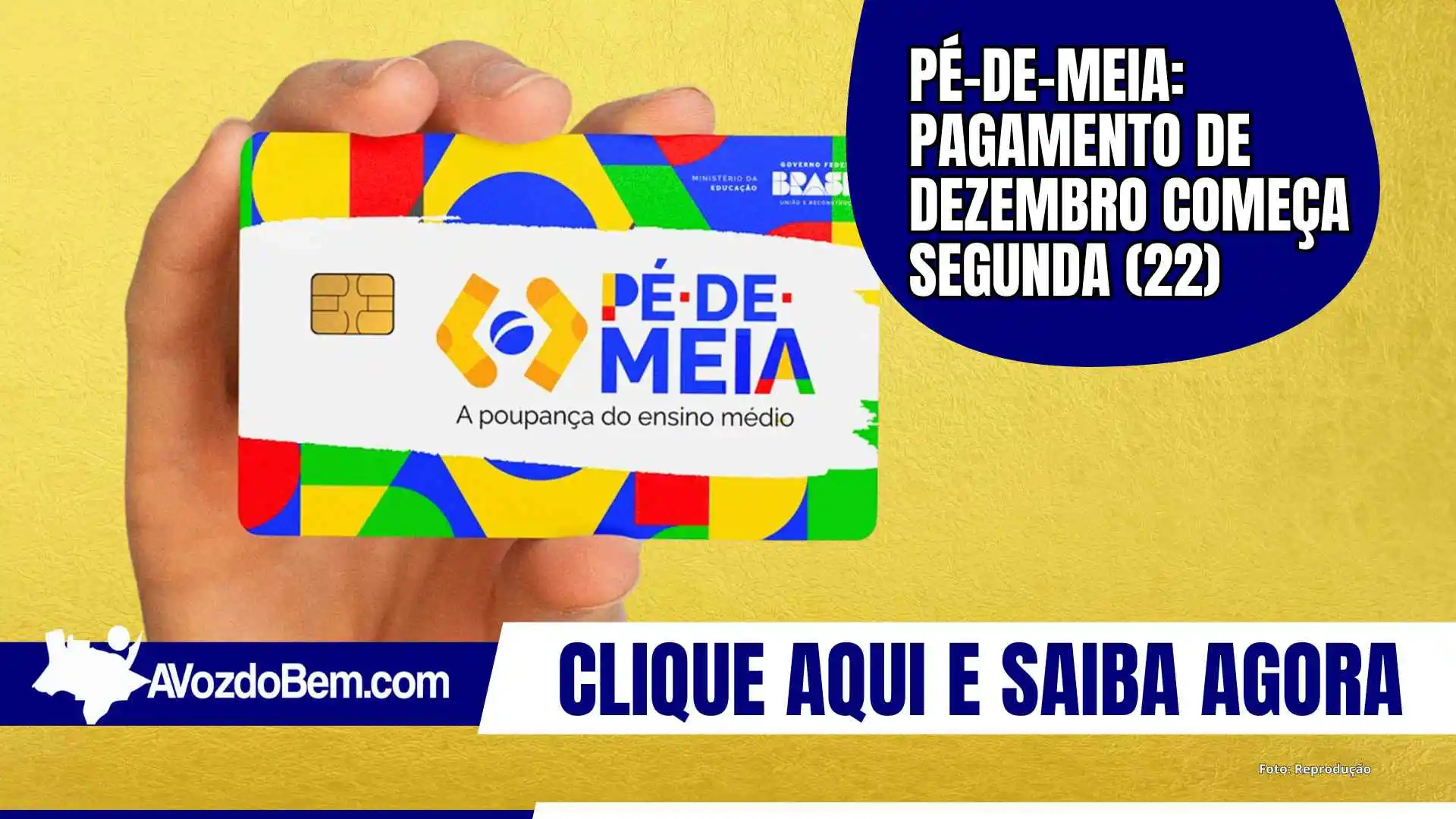 Pé-de-Meia: pagamento de dezembro começa segunda