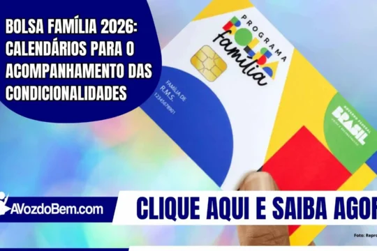 Bolsa Família 2026: calendários para o acompanhamento das condicionalidades