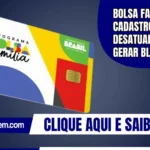 Bolsa Família: cadastro desatualizado pode gerar bloqueio