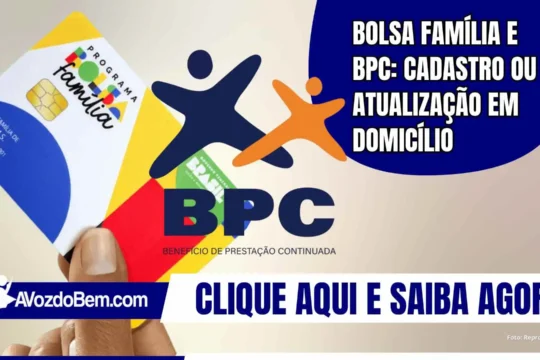 Bolsa Família e BPC: cadastro ou atualização em domicílio