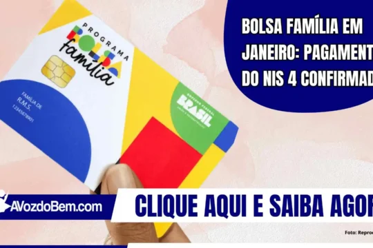 Bolsa Família em janeiro: pagamento do NIS 4 confirmado