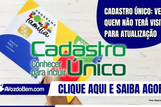 Cadastro Único: veja quem não terá visita para atualização