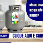 Gás do Povo: por que diz que não tenho direito?