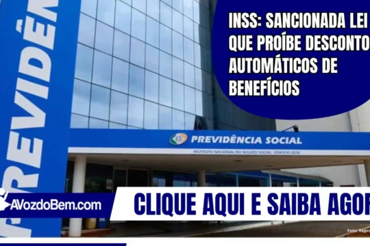 INSS: Sancionada lei que proíbe descontos automáticos de benefícios