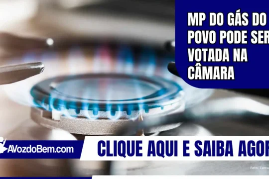 MP do Gás do Povo pode ser votada na Câmara