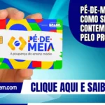 Pé-de-Meia 2026: Como ser contemplado pelo programa