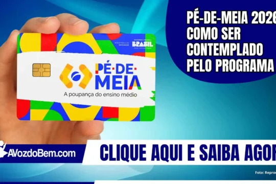 Pé-de-Meia 2026: Como ser contemplado pelo programa