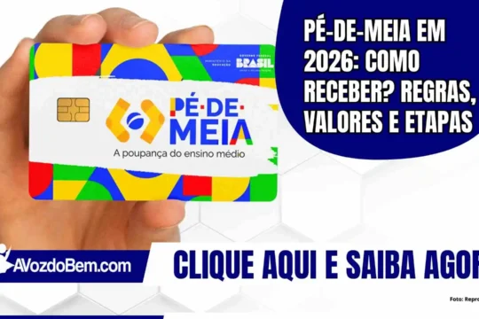 Pé-de-Meia em 2026: Como receber? regras, valores e etapas
