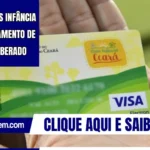 Cartão Mais Infância Ceará: pagamento de fevereiro liberado