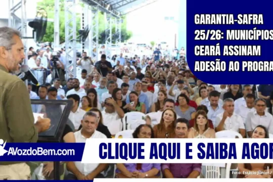 Garantia-Safra 25/26: municípios do Ceará assinam adesão ao programa