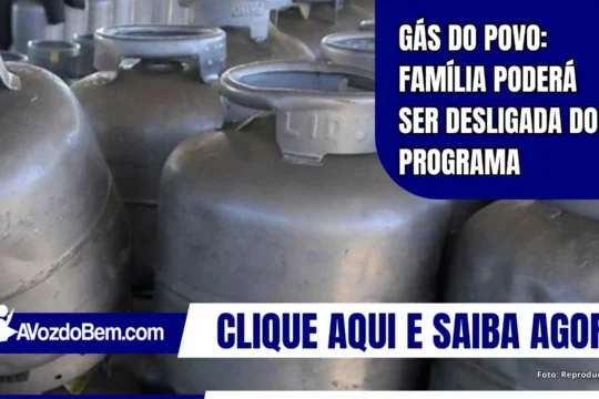 Gás do Povo: família poderá ser desligada do Programa