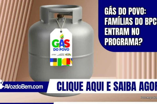 Gás do Povo: famílias do BPC entram no programa?
