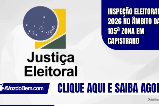 Inspeção Eleitoral 2026 no âmbito da 105ª zona em Capistrano