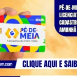 Pé-de-Meia Licenciaturas: cadastro começa amanhã