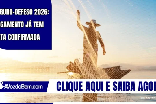 Seguro-defeso 2026: pagamento já tem data confirmada
