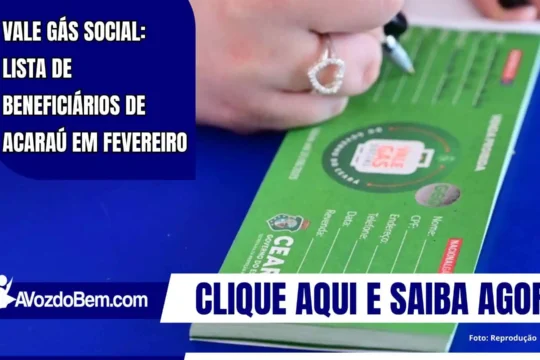 Vale Gás Social: Lista de beneficiários de Acaraú em fevereiro