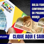 Bolsa Família 2026: Confirmado! datas do pagamento de março