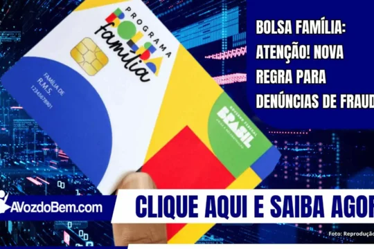 Bolsa Família: Atenção! nova regra para denúncias de fraude