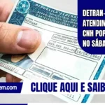 Detran-CE inicia atendimentos da CNH Popular 2025 no sábado (14)