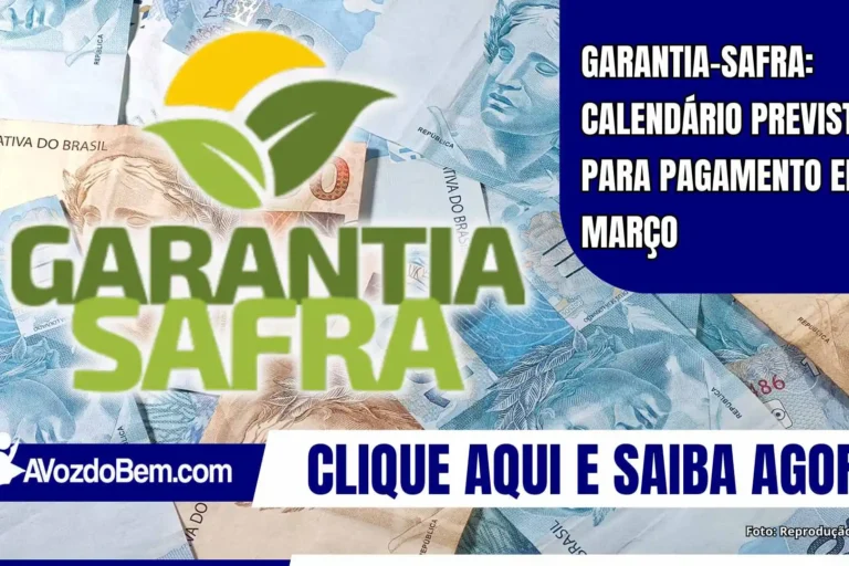 Garantia-Safra: calendário previsto para pagamento em março