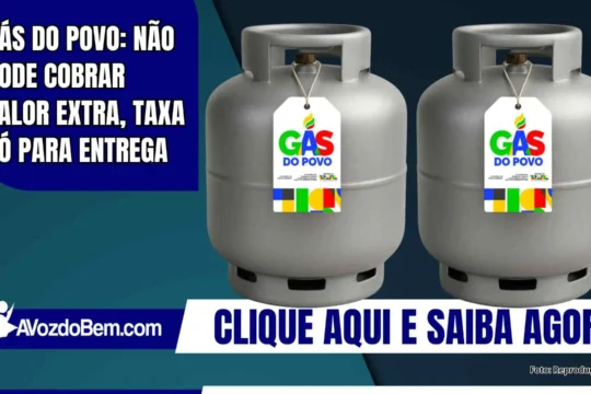 Gás do Povo: não pode cobrar valor extra, taxa só para entrega