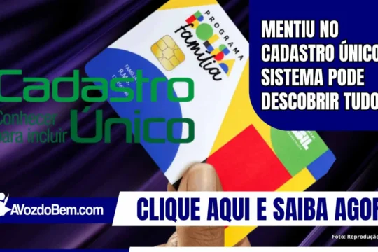 Mentiu no Cadastro Único? Sistema pode descobrir tudo