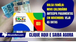 Cartão do Bolsa Família diante de cédulas de real, representando o novo calendário de pagamentos de novembro de 2026, com datas antecipadas para os beneficiários.